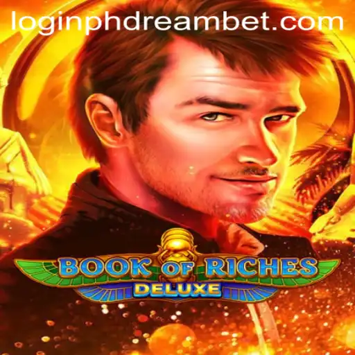 Exploring the Fascinating World of Book of Riches Deluxe: A Comprehensive Guide